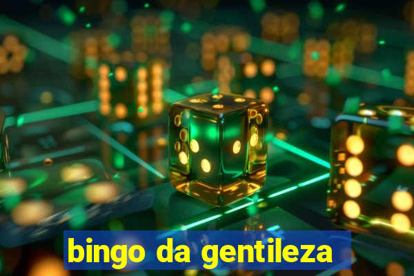 bingo da gentileza